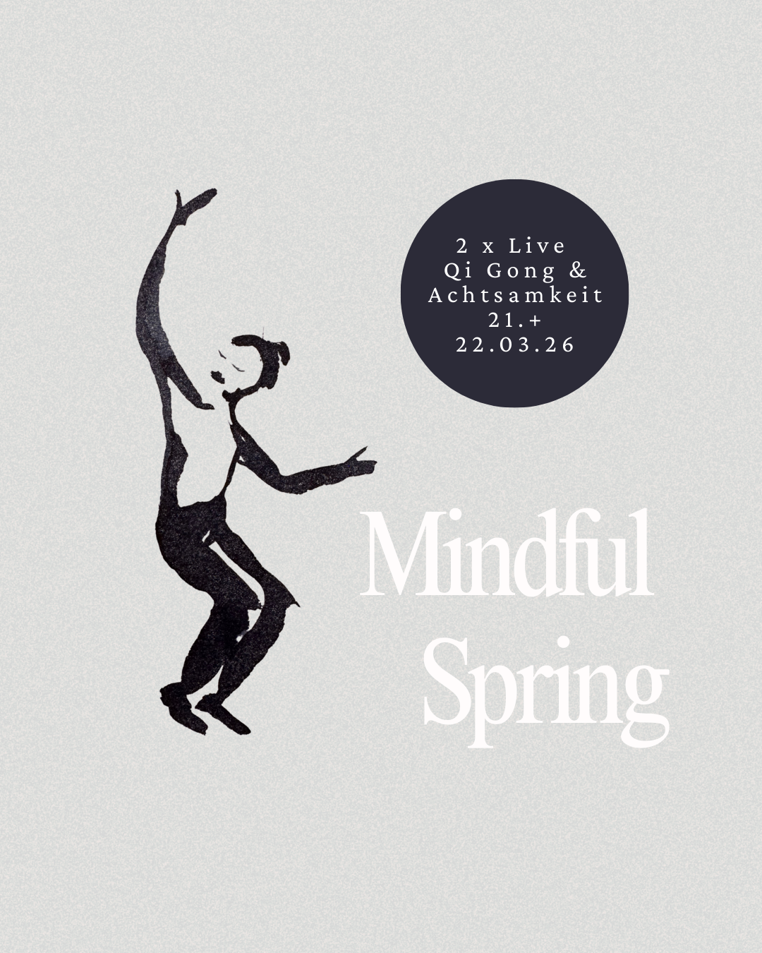 Mindful Spring - Frühlingsbeginn mit 2 x 20 Minuten Qi Gong live und kostenfrei.